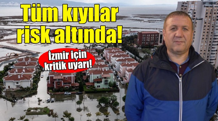 Körfezin tüm kıyıları taşkın riski altında!