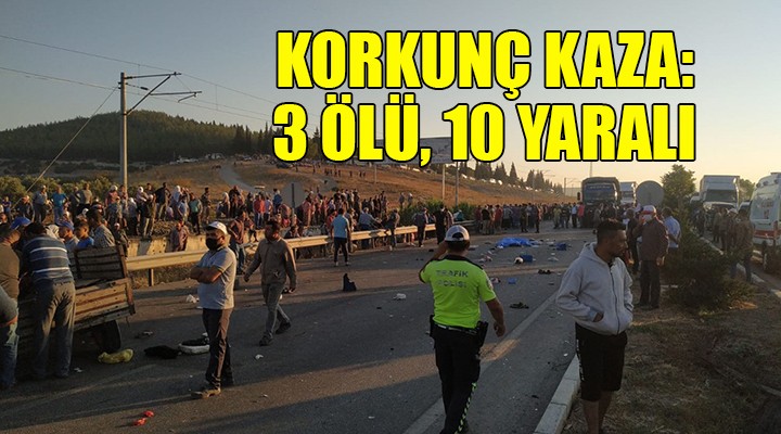 Korkunç kaza: 3 ölü, 10 yaralı