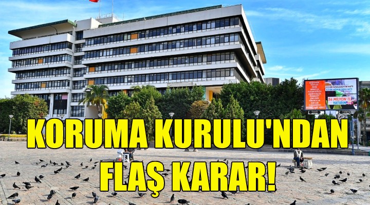 Koruma Kurulu ndan Büyükşehir binası kararı!