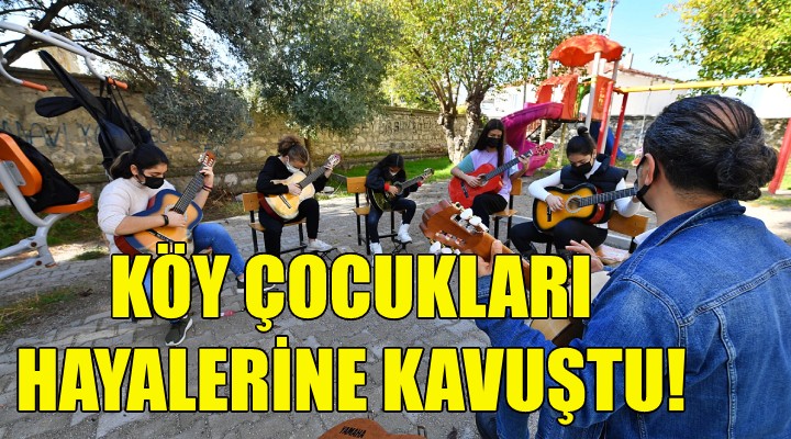 Köy çocukları müzikle hayallerine kavuştu!