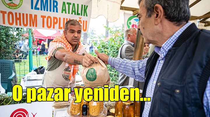 Kültürpark ve Kadifekale üretici pazarları yeniden açılıyor