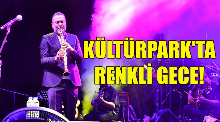 Kültürpark’ta renkli gece!