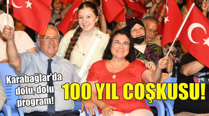 Kurtuluşun 100. yıl coşkusu Karabağlar da yaşanacak!