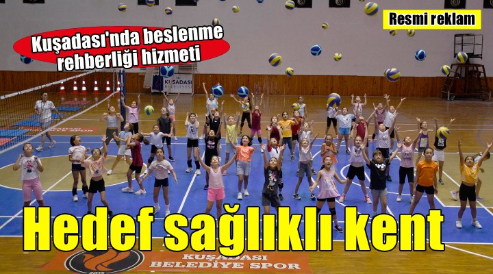 Kuşadası nda hedef sağlıklı kent, sürdürülebilir yaşam