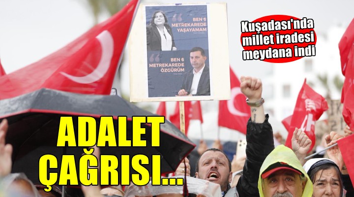 Kuşadası nda millet iradesi meydana indi..