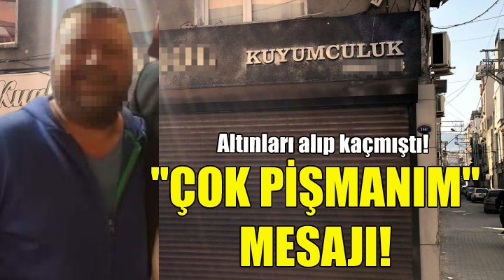 Kuyumcudan  çok pişmanım  mesajı!