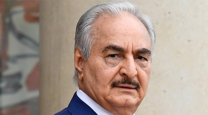 Libyalı General Hafter Türkiye yi  düşman  ilan etti