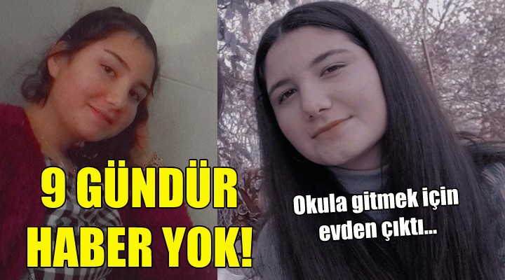 Liseli Buket ten 9 gündür haber yok!