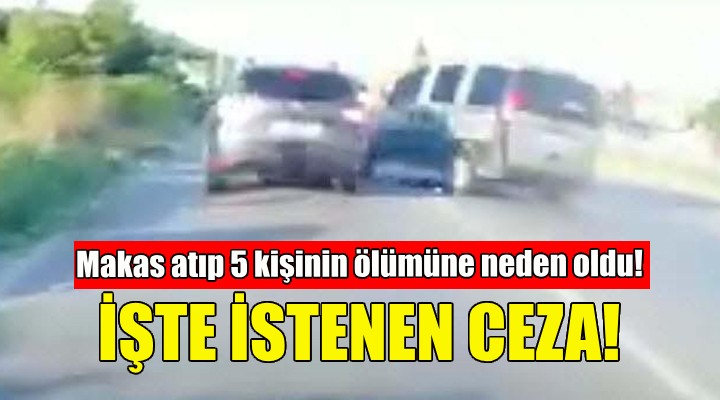 Makas atan sürücü için istenen ceza belli oldu!