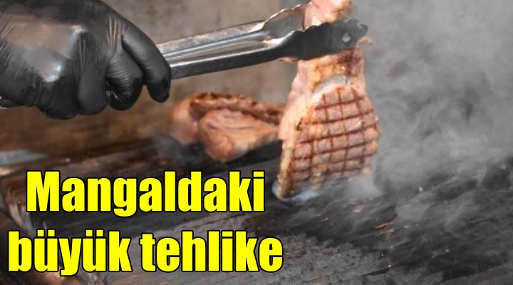 Mangaldaki büyük tehlike!