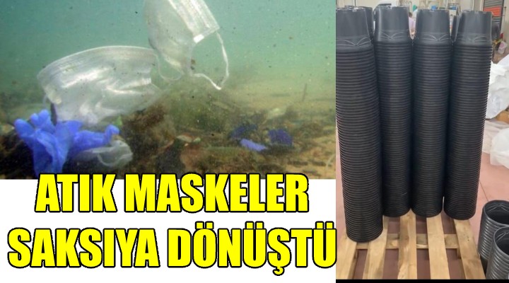 Maske atıkları saksıya dönüşüyor