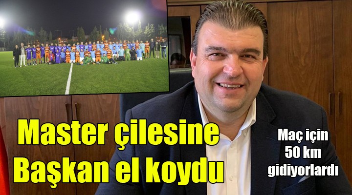 Master çilesine Başkan Yetişkin el koydu