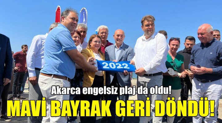 Mavi Bayrak Akarca ya geri döndü!