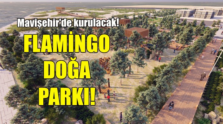 Mavişehir e Flamingo Doğa Parkı!