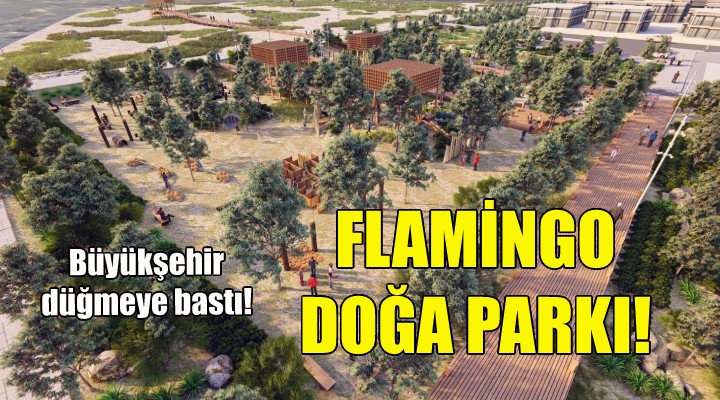 Mavişehir e Flamingo Doğa Parkı!