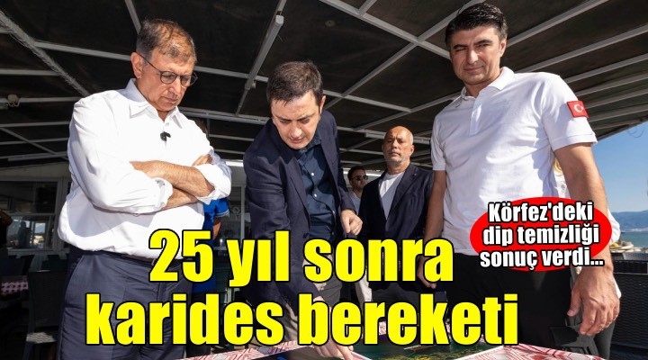Mavişehir’de 25 yıl sonra karides bereketi