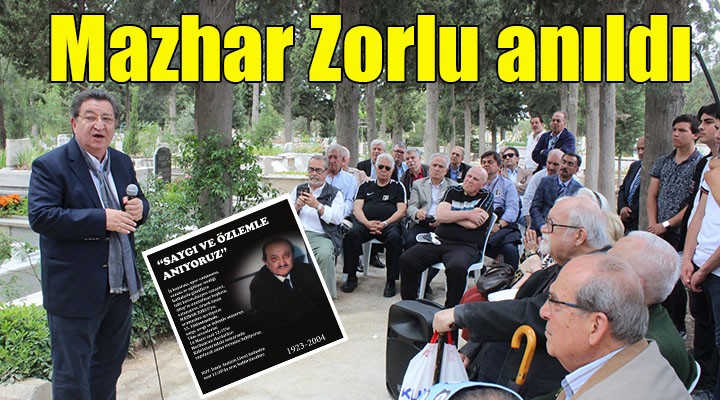 Mazhar Zorlu anıldı