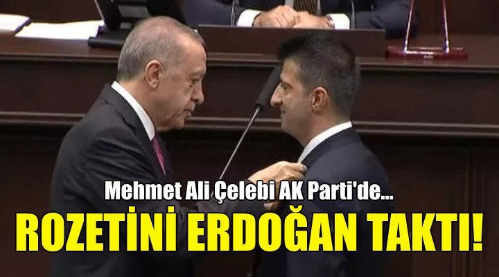 Mehmet Ali Çelebi AK Parti de!