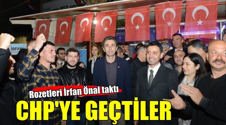 Memleket Partisi’den CHP’ye geçtiler... Rozetlerini İrfan Önal taktı