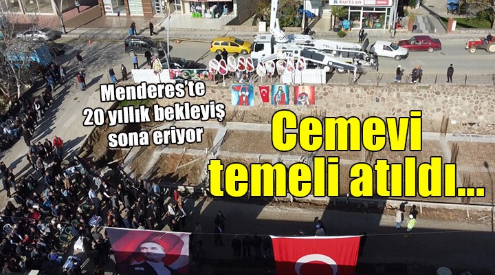 Menderes cemevine kavuşuyor