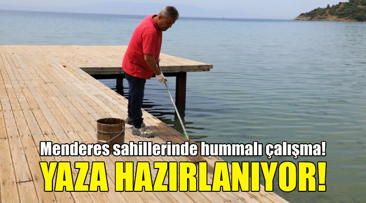 Menderes sahilleri yaza hazırlanıyor!