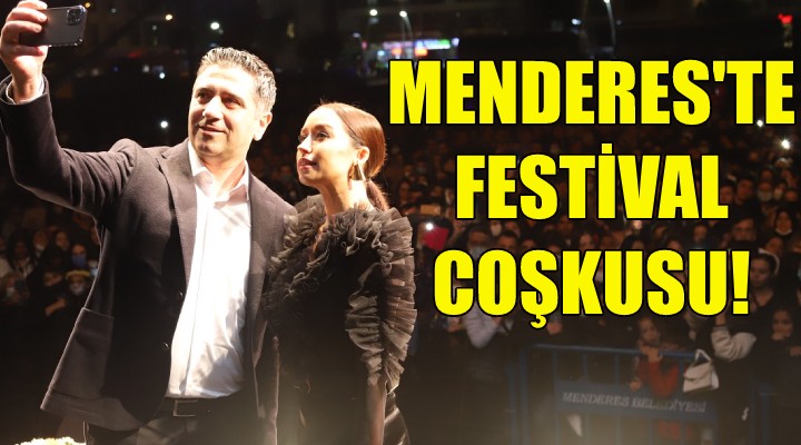 Menderes te Mandalina Festivali coşkusu!