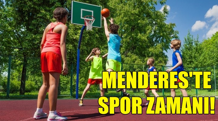 Menderes te spor zamanı!