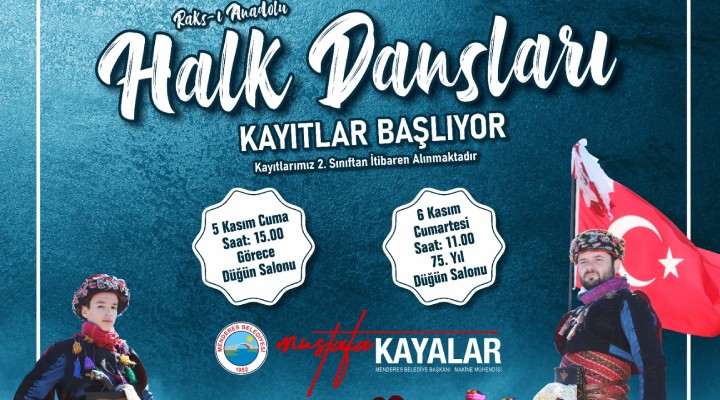 Menderes’te halk dansları için kayıt zamanı!