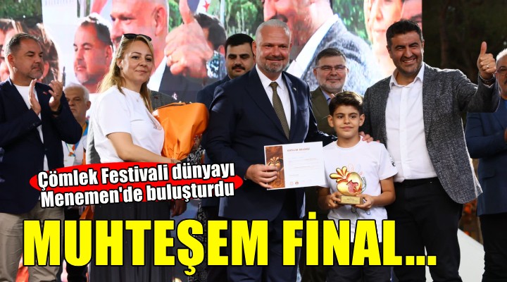 Menemen Belediyesi Uluslarası Çömlek Festivali’ne muhteşem final