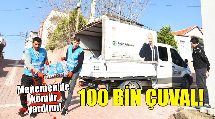 Menemen Belediyesi nden 100 bin çuval kömür yardımı!