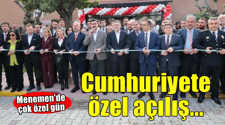 Menemen Belediyesi’nden Cumhuriyet’e özel açılış!