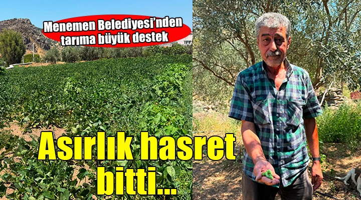 Menemen Belediyesi’nden tarıma asırlık hizmet!