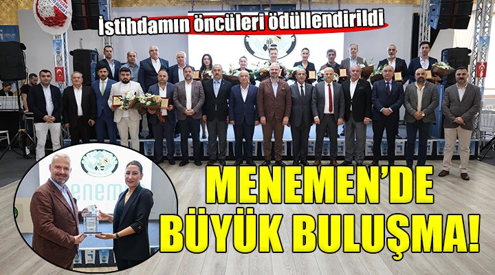 Menemen de istihdamın öncüleri ödüllendirildi