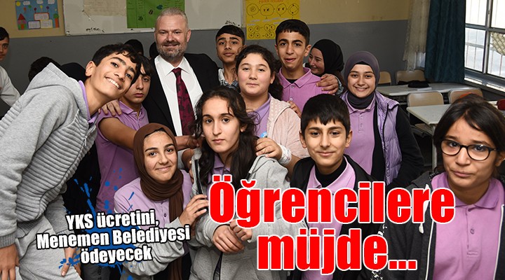 Menemen de öğrencilere YKS müjdesi...