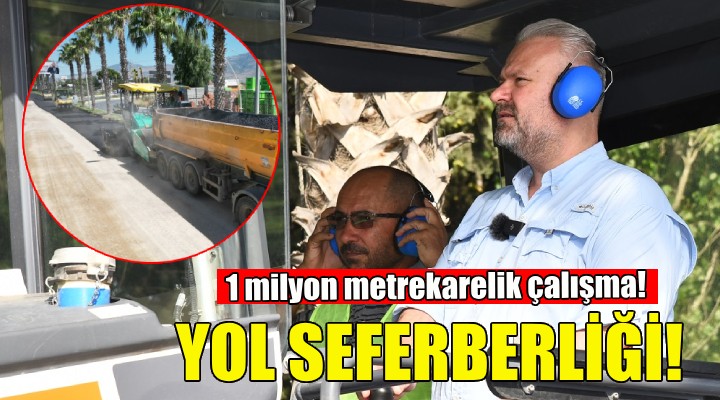 Menemen de yol seferberliği!