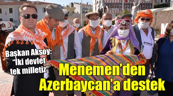 Menemen den Azerbaycan a destek