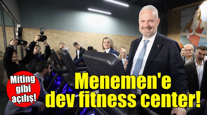 Menemen e dev fitness center!