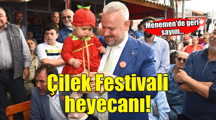 Menemen’de festival coşkusu yaşanacak