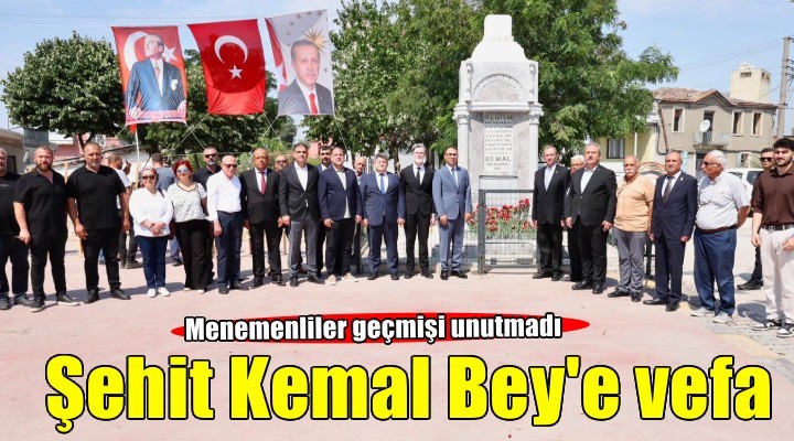 Menemenliler Şehit Kemal Bey'i unutmadı