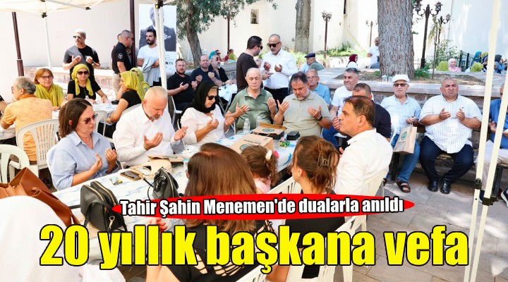 Merhum Başkan Şahin dualarla anıldı