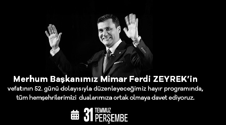 Merhum Ferdi Zeyrek için anma töreni...