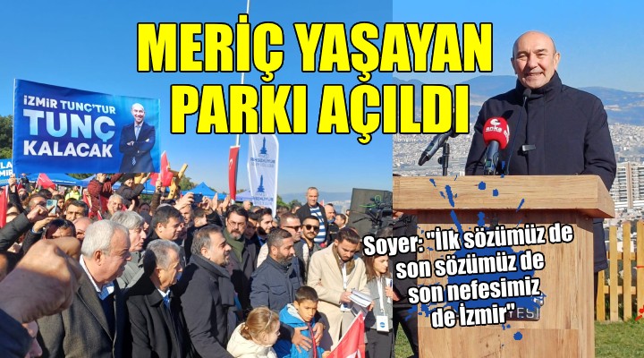 Meriç Yaşayan Parkı açıldı...