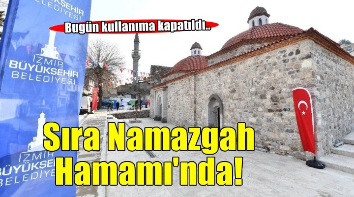 Meslek Fabrikası Vakıflar'a devredilmişti.. Sıra Namazgah Hamamı'nda!