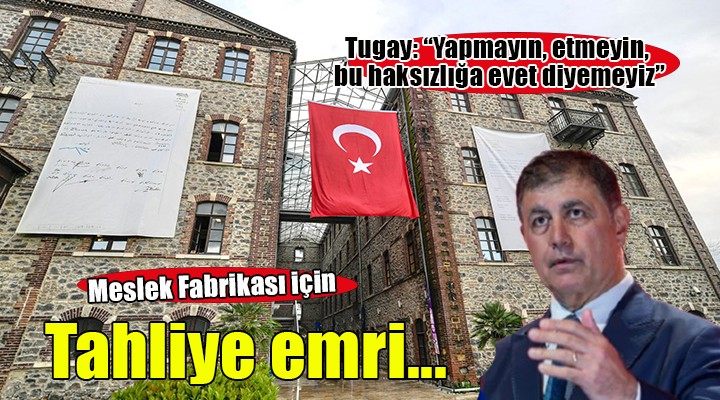 Meslek Fabrikası için tahliye emri!