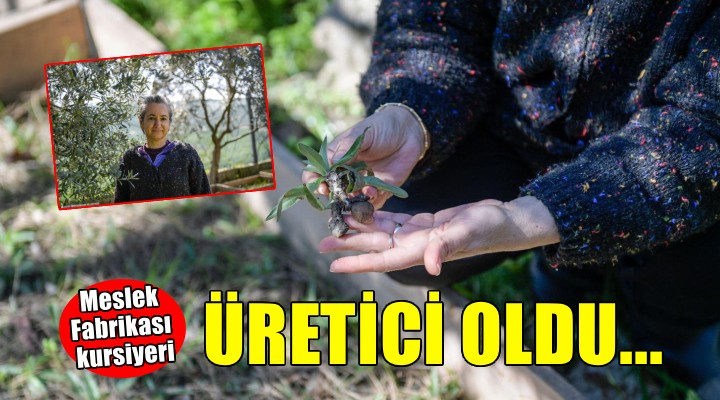 Meslek Fabrikası kursiyeri üretici oldu