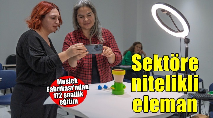 Meslek Fabrikası, mobilya sektörüne nitelikli eleman kazandırıyor