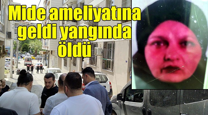 Mide küçültme ameliyatı için gelen Almanya vatandaşı Adle, yangında öldü