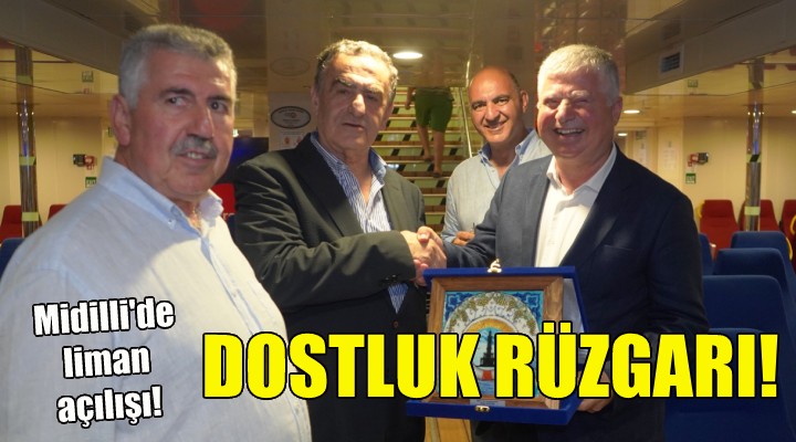 Midilli de dostluk rüzgarı!