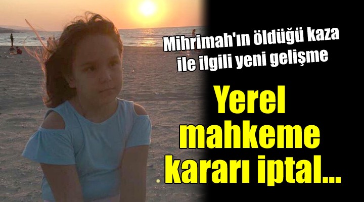 Mihrimah ın öldüğü kaza ile ilgili yeni karar!