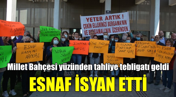 Millet Bahçesi yüzünden işyerlerinden atılmak istenen Bergama esnafı, isyan etti